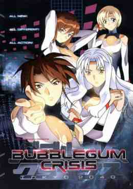 Bubblegum Crisis Tokyo 2040