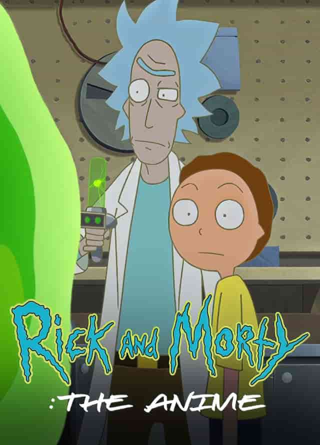 Rick and Morty The Anime
