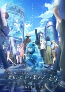 Project Sekai Movie Kowareta Sekai to Utaenai Miku